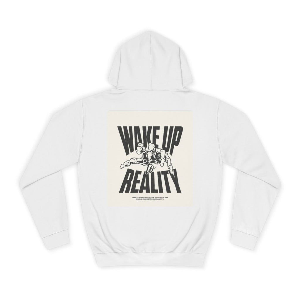 Cozy Streetwear Unisex College Hoodie - Wake Up Reality | Graphic Design, Gift for Students - LUXURY LEGEND