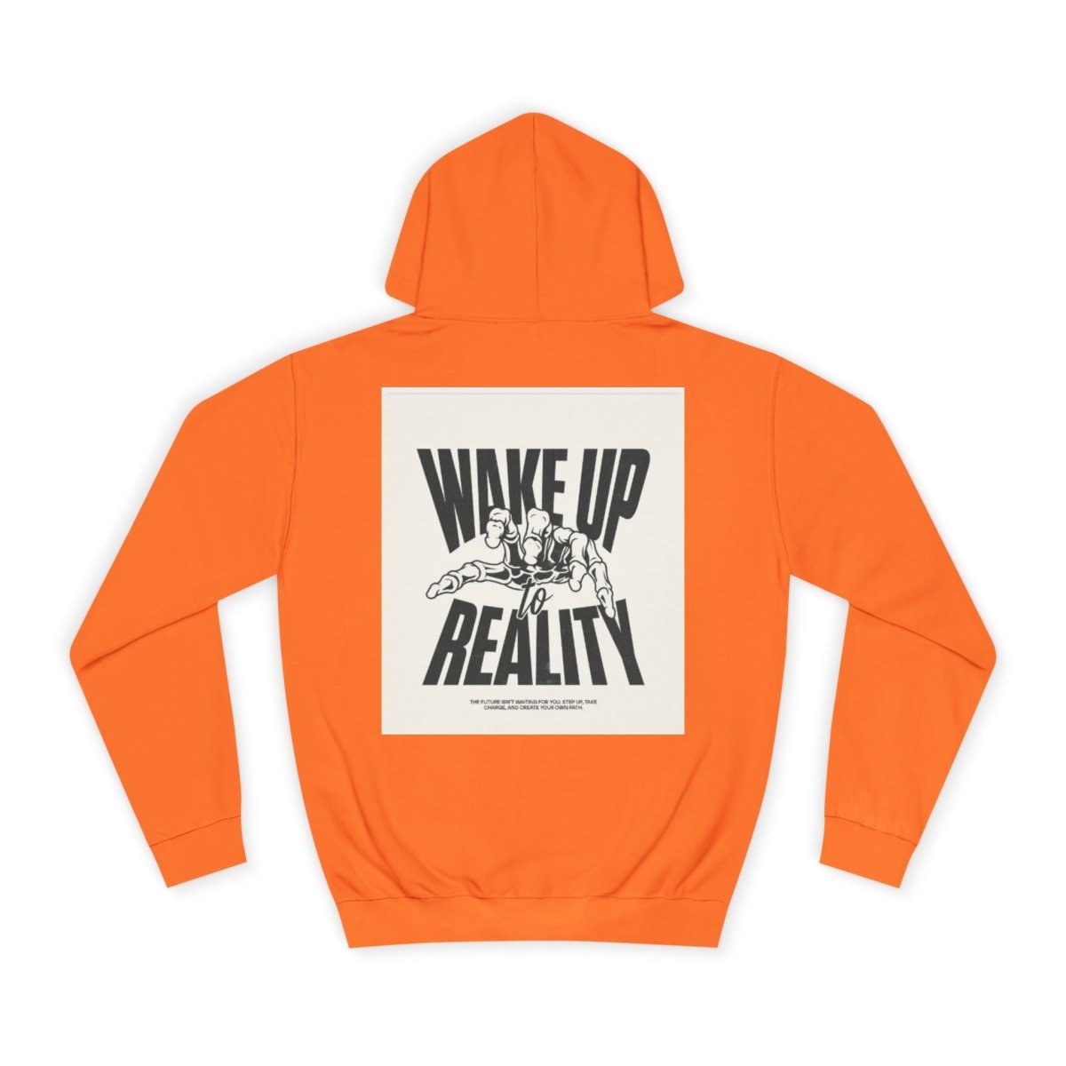 Cozy Streetwear Unisex College Hoodie - Wake Up Reality | Graphic Design, Gift for Students - LUXURY LEGEND