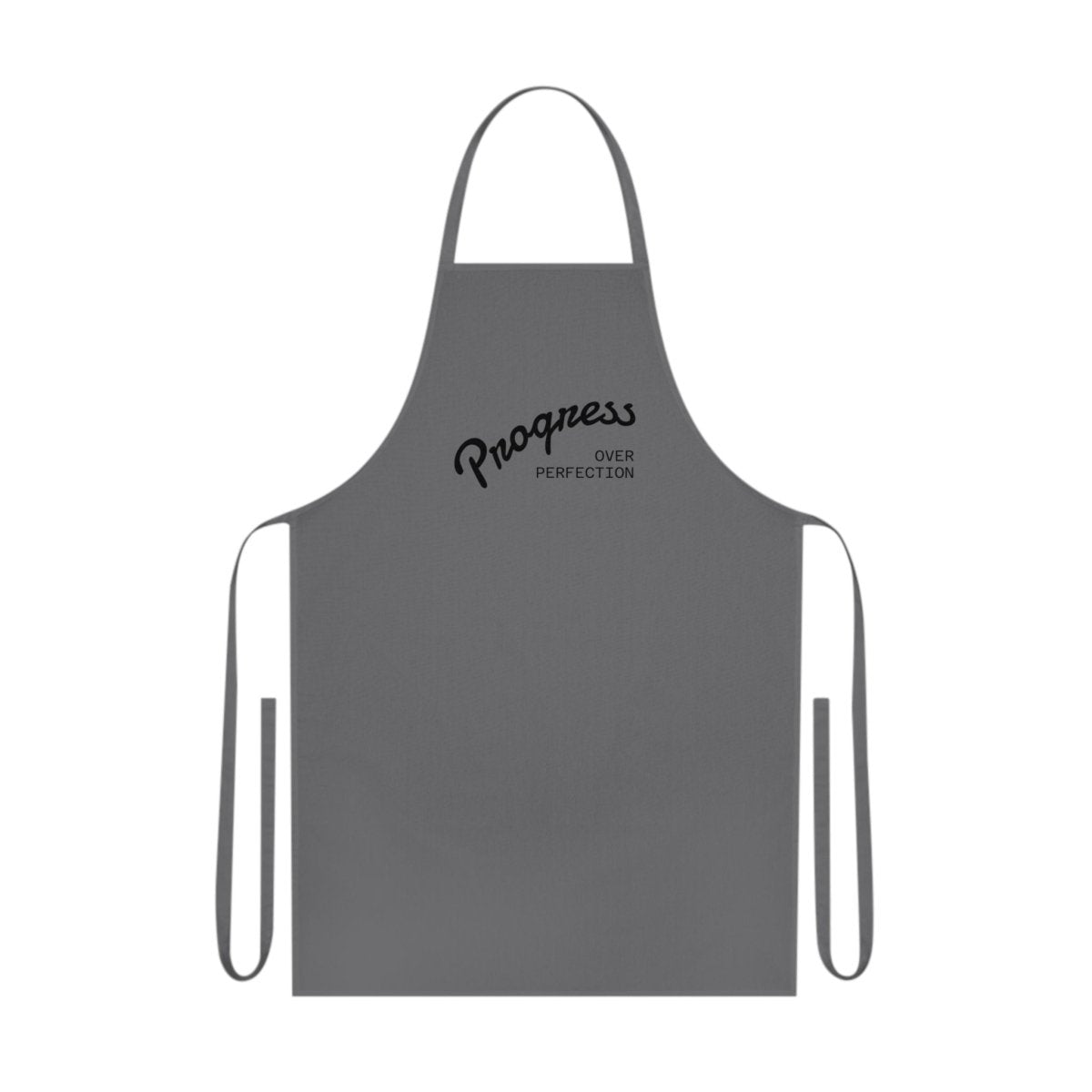 Progress Over Perfection Cotton Apron - Perfect Gift for Chefs & Home Cooks - LUXURY LEGEND