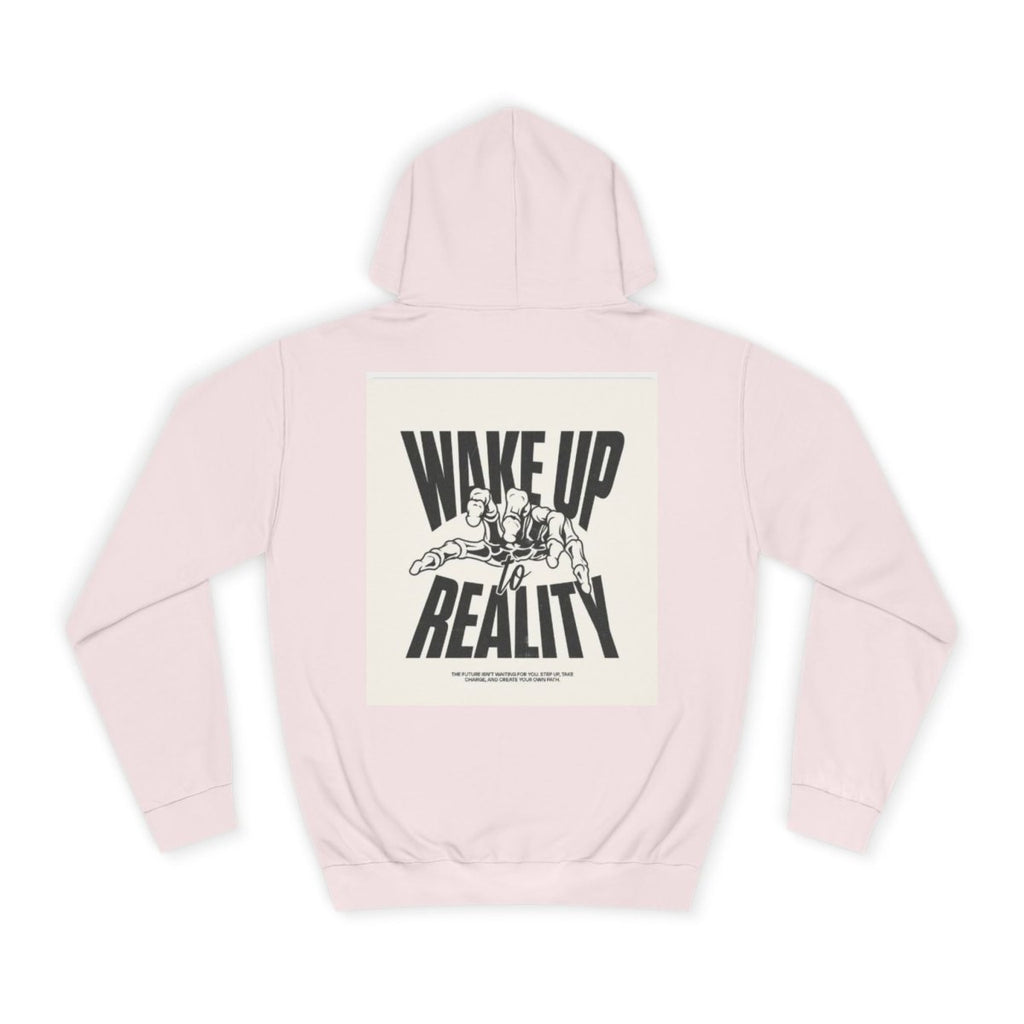 Cozy Streetwear Unisex College Hoodie - Wake Up Reality | Graphic Design, Gift for Students - LUXURY LEGEND